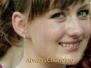 AlwaysChanging