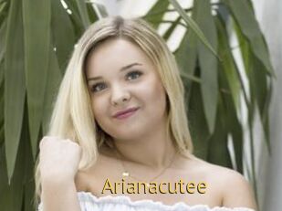 Arianacutee