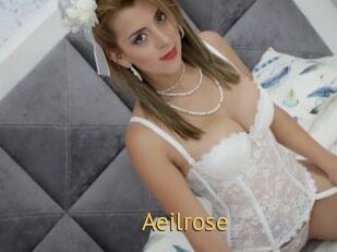 Aeilrose