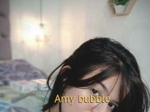Amy_bubble