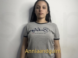 Anniaandguim