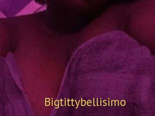 Bigtittybellisimo