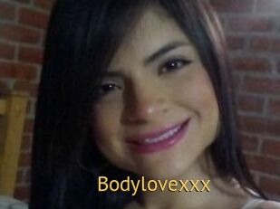 Bodylovexxx