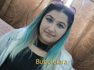 Bubblelara