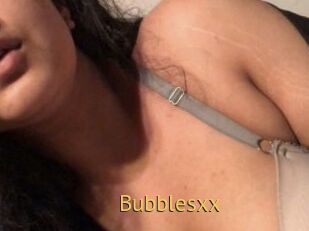 Bubblesxx