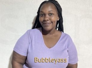 Bubbleyass