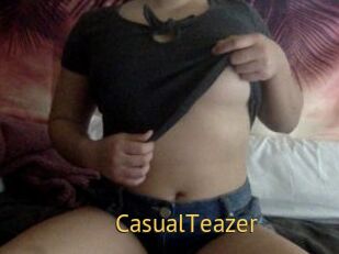 CasualTeazer