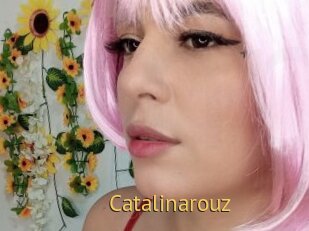 Catalinarouz