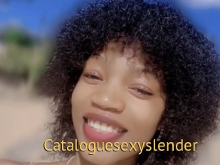Cataloguesexyslender