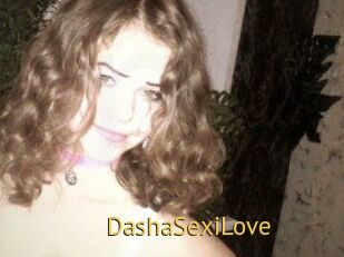 DashaSexiLove