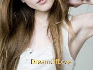 DreamOfLove