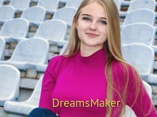 DreamsMaker