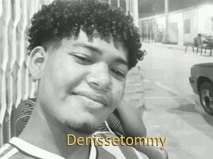 Denissetommy
