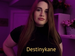 Destinykane