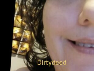 Dirtydeed