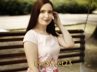 EvaSweet23