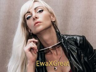 EwaXGreat