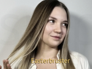 Easterbruster