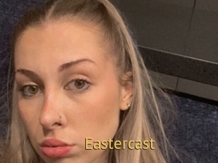 Eastercast