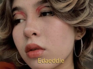 Edaeddie