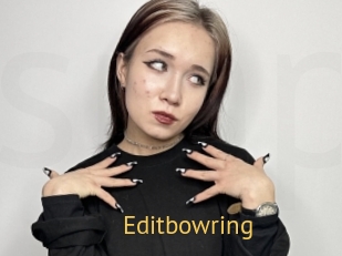 Editbowring