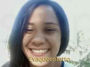 Evaqueentatto