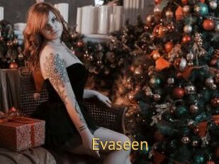 Evaseen