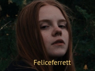 Feliceferrett