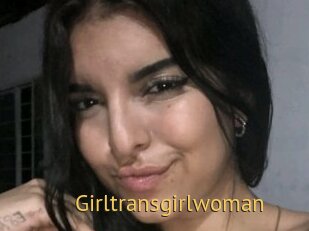 Girltransgirlwoman