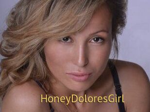 HoneyDoloresGirl