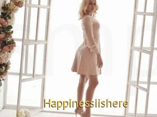 Happinessiishere