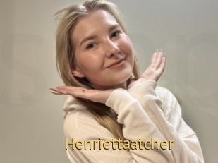 Henriettaatcher