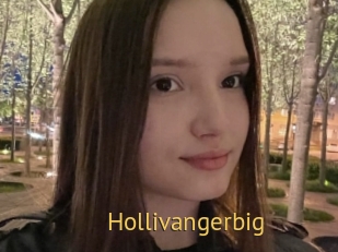 Hollivangerbig