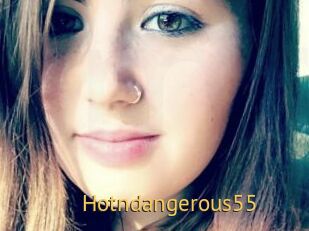 Hotndangerous55