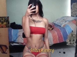 Irisskinny