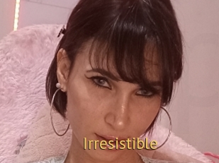 Irresistible