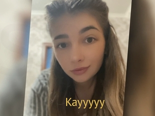 Kayyyyy