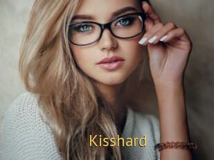 Kisshard
