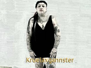 Kruelaxgannster