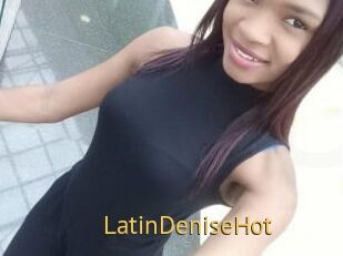LatinDeniseHot