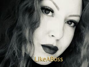 LikeABoss
