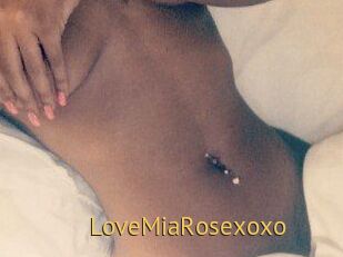 LoveMiaRosexoxo