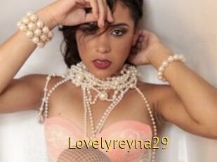 Lovelyreyna29