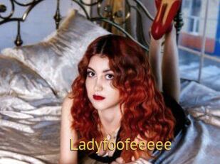 Ladyfoofeeeee