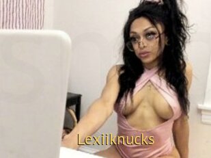 Lexiiknucks