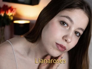 Lianaroses