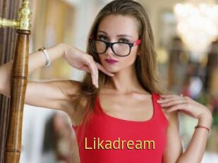Likadream