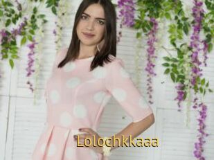 Lolochkkaaa