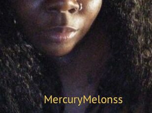 MercuryMelonss