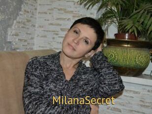 MilanaSecret